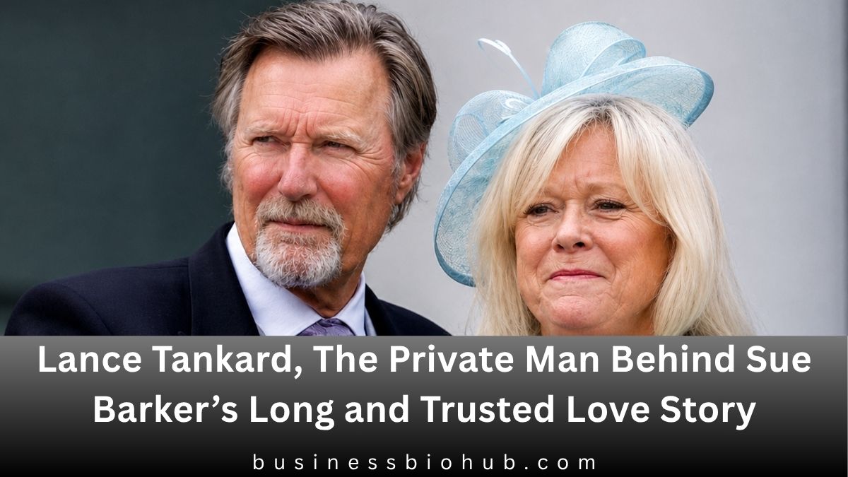 Lance Tankard, The Private Man Behind Sue Barker’s Long and Trusted Love Story