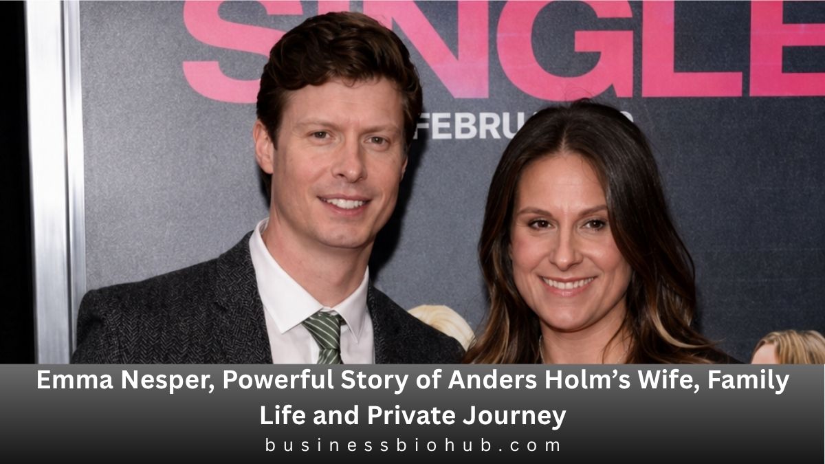 Emma Nesper, Powerful Story of Anders Holm’s Wife, Family Life and Private Journey