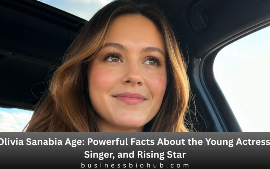 Olivia Sanabia Age