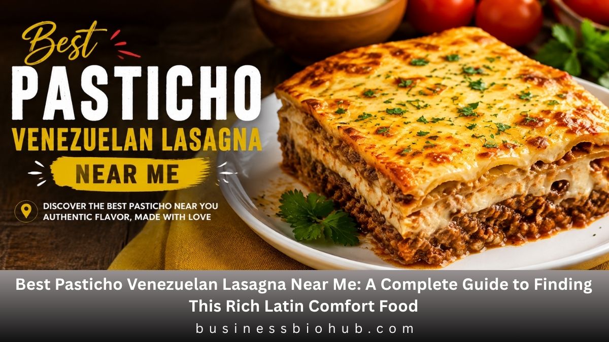 Best Pasticho Venezuelan Lasagna Near Me