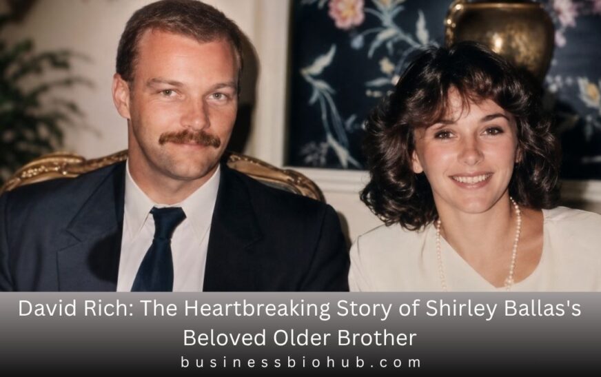 David Rich: The Heartbreaking Story of Shirley Ballas’s Beloved Older Brother