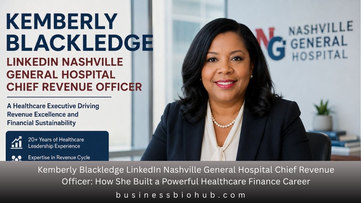 Kemberly Blackledge LinkedIn Nashville General Hospital Chief Revenue Officer: How She Built a Powerful Healthcare Finance Career