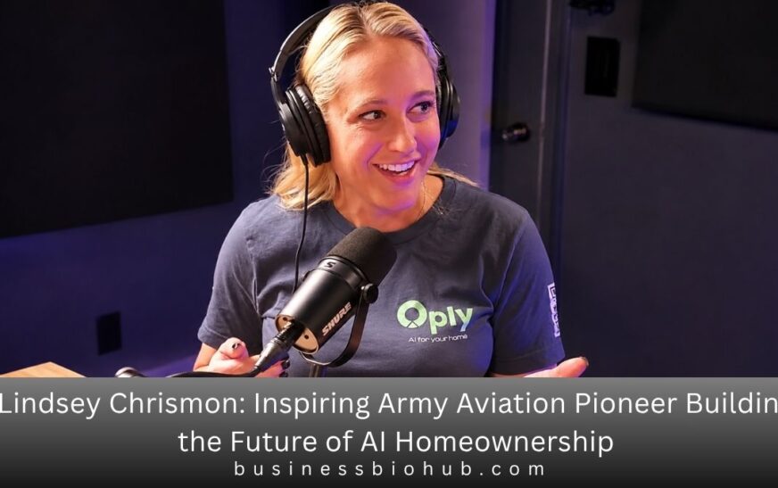 Lindsey Chrismon: Inspiring Army Aviation Pioneer Building the Future of AI Homeownership