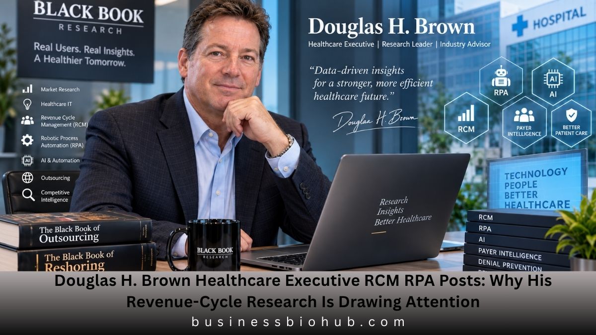 Douglas H. Brown Healthcare Executive RCM RPA Posts