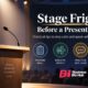 give me tips for managing stage fright before